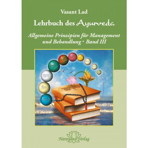 Lehrbuch des Ayurveda, Band 3 Vasant Lad 744 Seiten, gebunden  